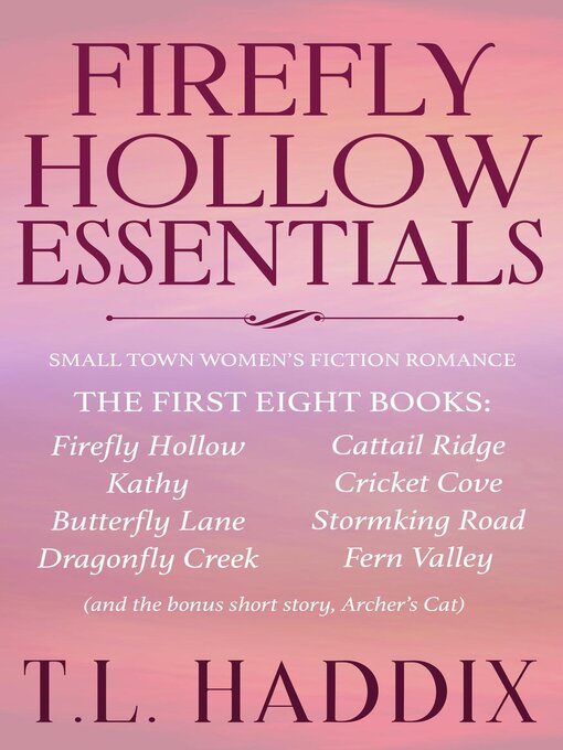 Title details for Firefly Hollow Essentials by T. L. Haddix - Available